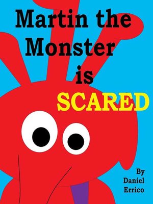 cover image of Martin the Monster is Scared